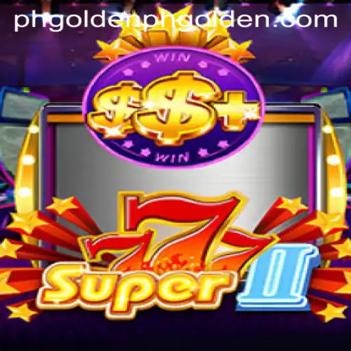 Exploring the Thrills of Super777II: A New Era of Gaming with PHGolden
